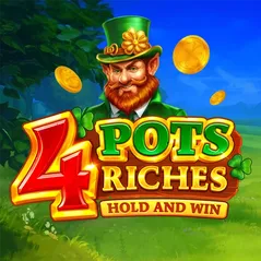 4 Pots Riches: Hold and Win